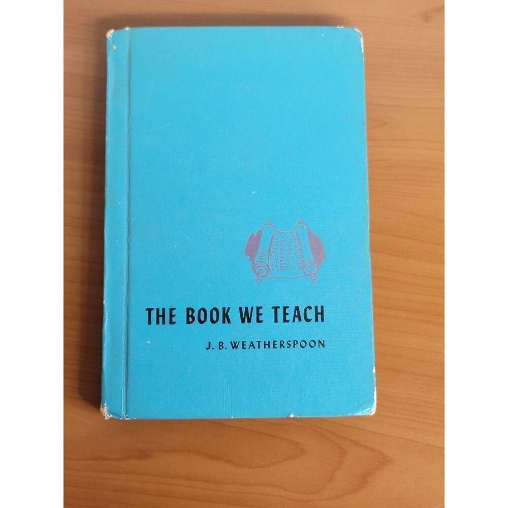 The Book We Teach J.B. Weatherspoon 1958 #A16
